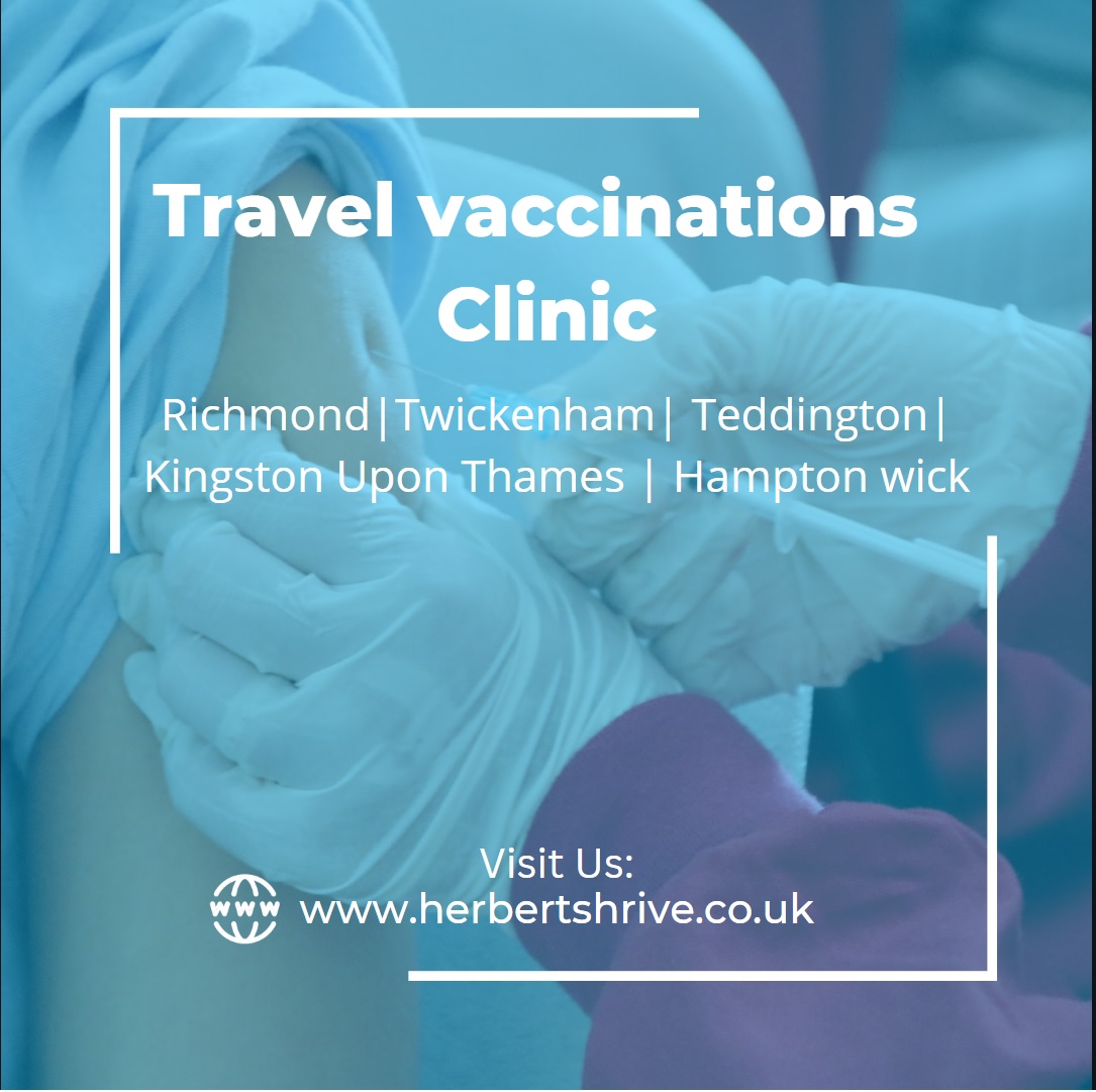 Travel Vaccinations Clinic in Teddington Herbert Shrive